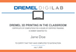 Dremel DigiLab 3D printer certification example